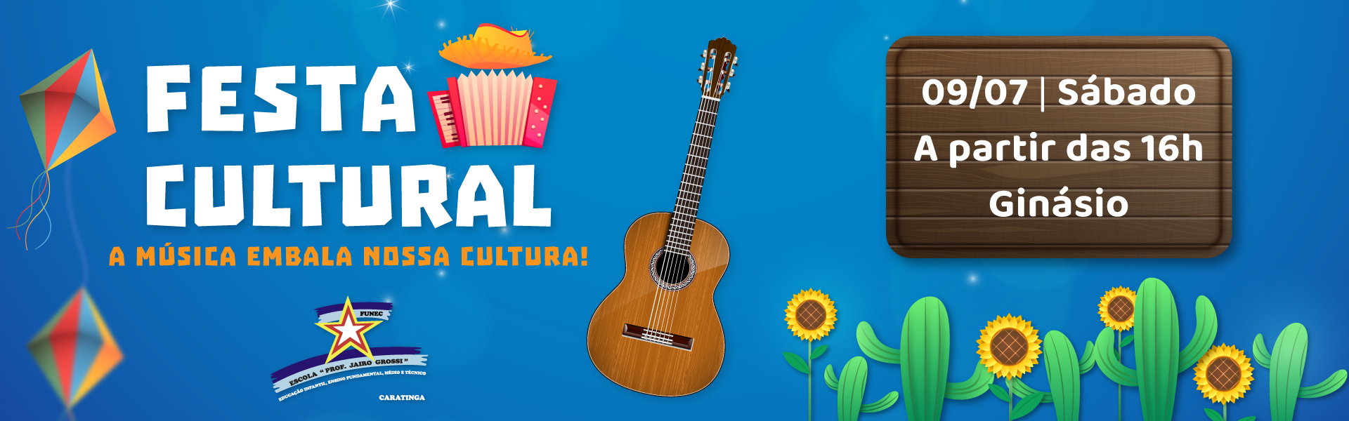 Festa Cultural. Venha participar conosco!